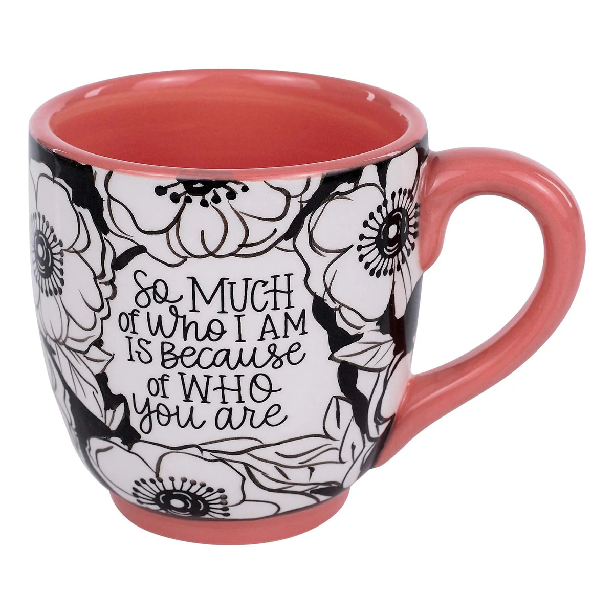 Glory Haus Because of Who You Are Mom Mug