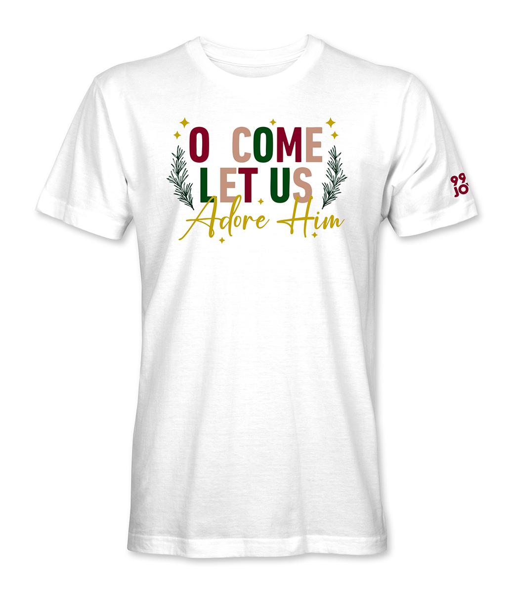 O Come Let Us Adore Him Shirt