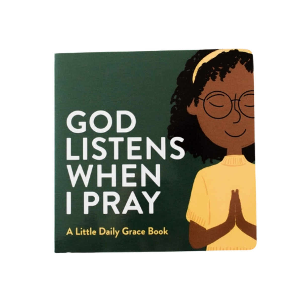 God Listens When I Pray Book