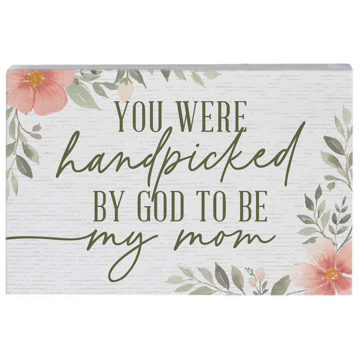 Handpicked By God Sign