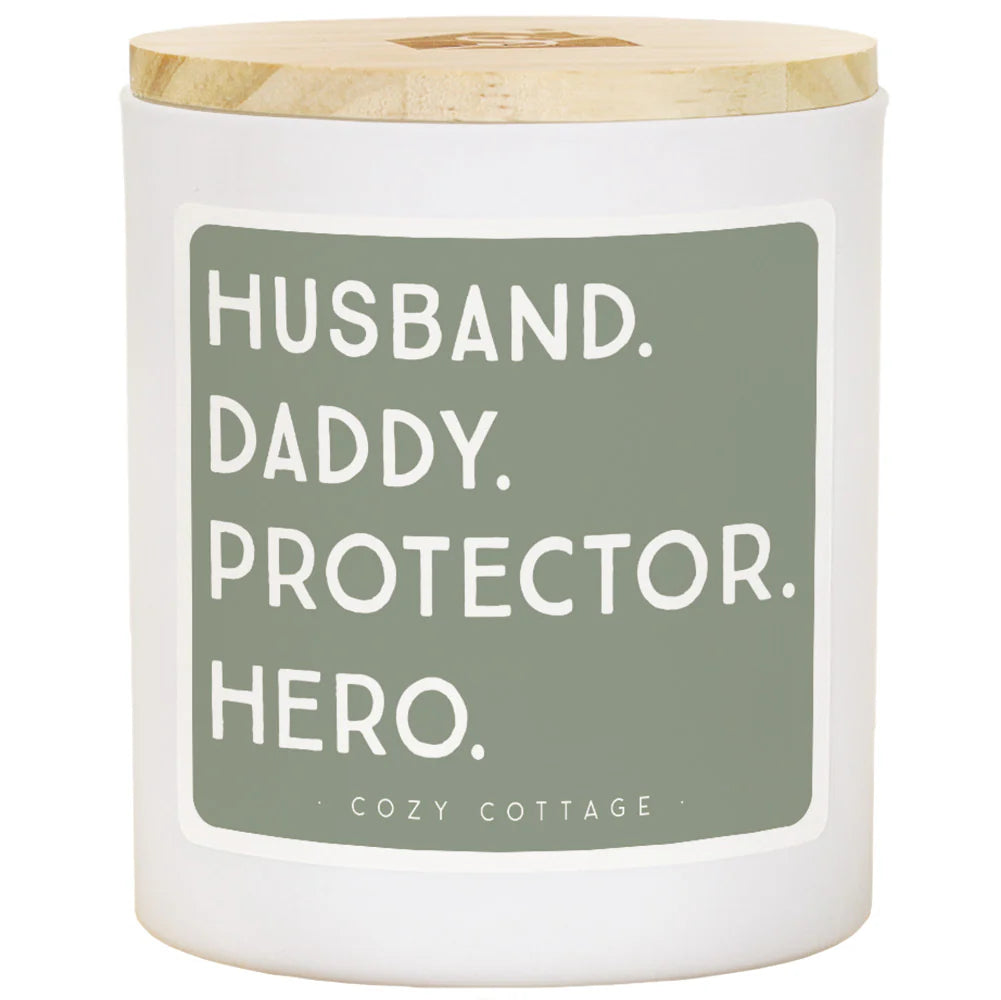 Husband. Daddy. Hero. Candle