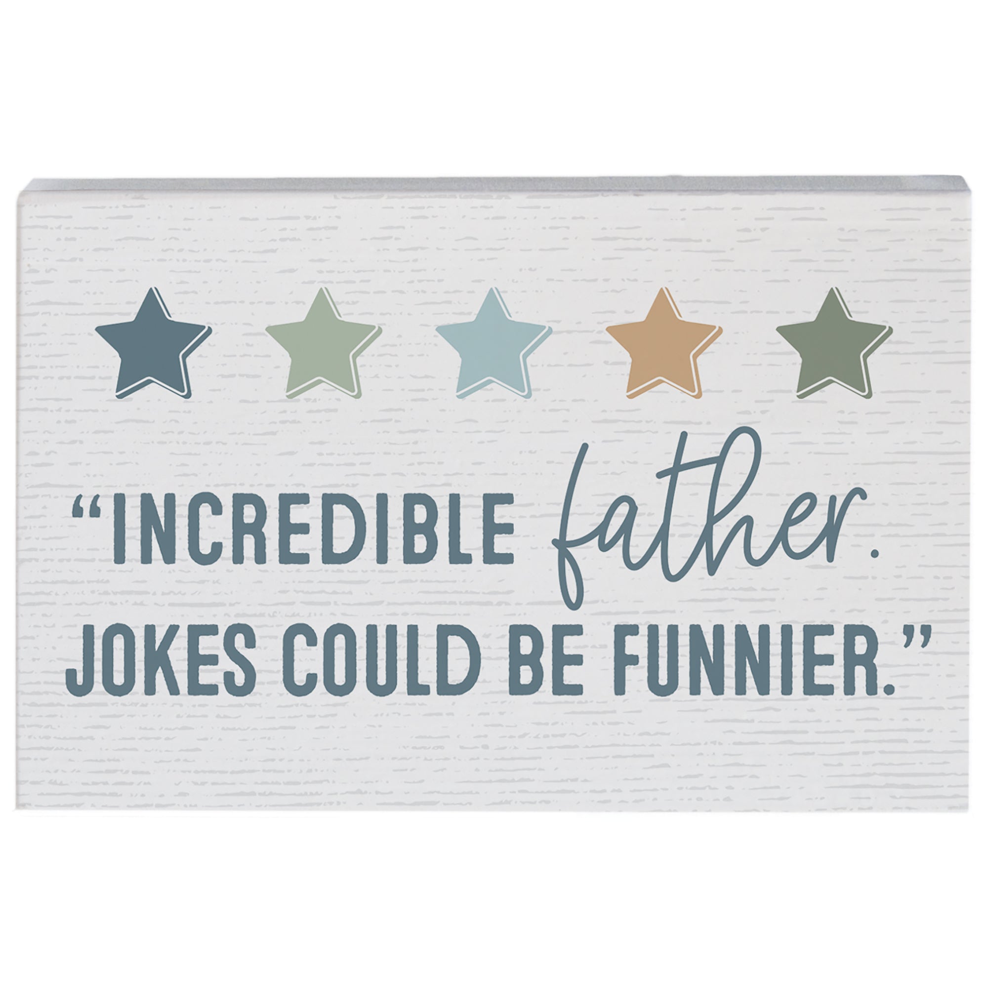 Incredible 5 Star Father Sign