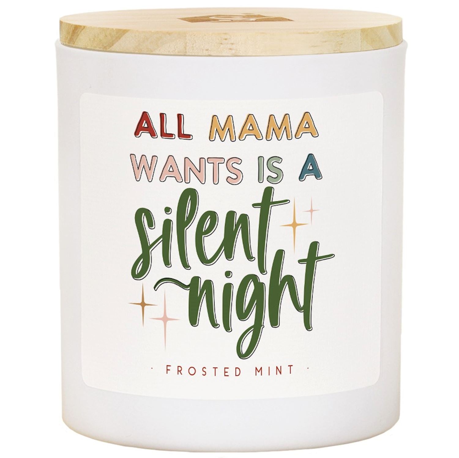 All Mama Wants Candle