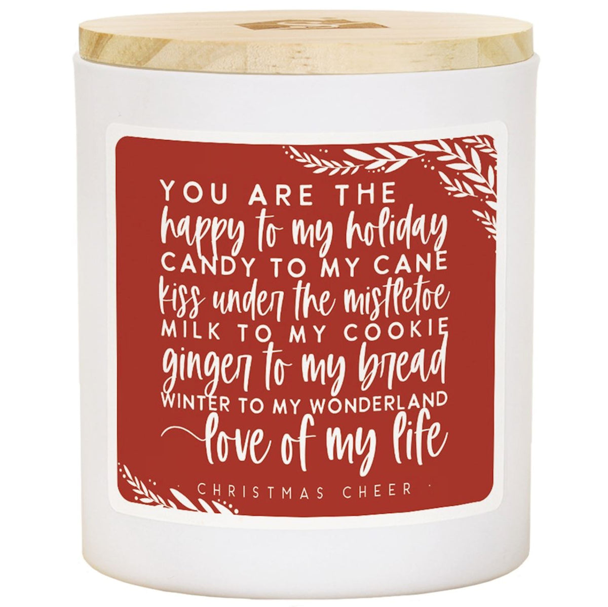 You Are The Happy To My... Candle