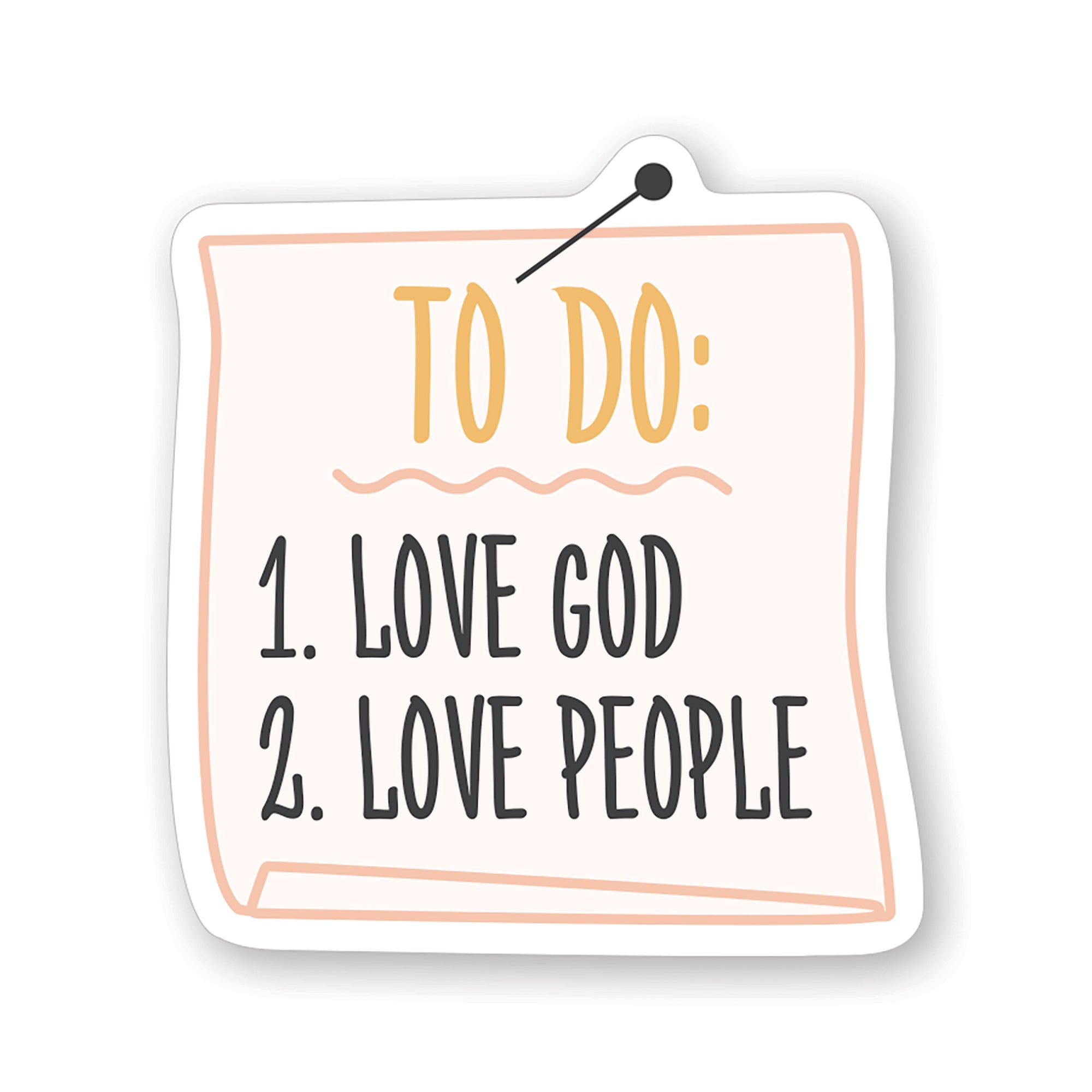 To Do Love God Sticker